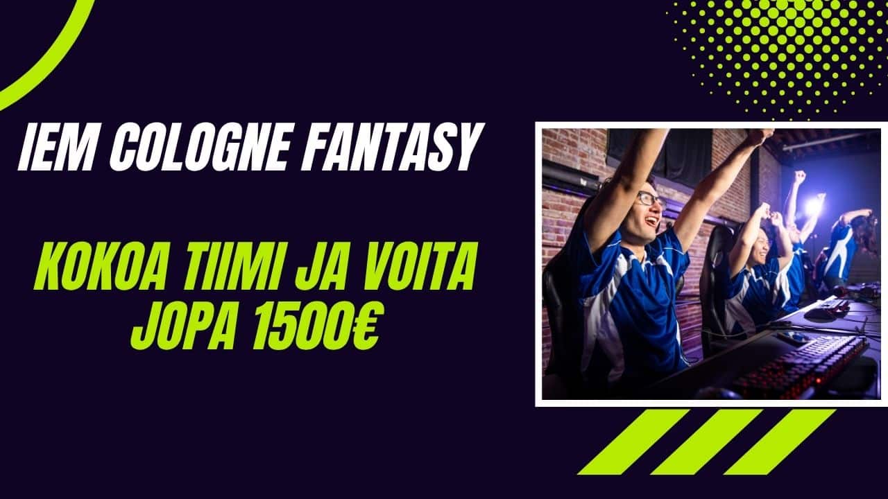 esports IEM Cologne Fantasy
