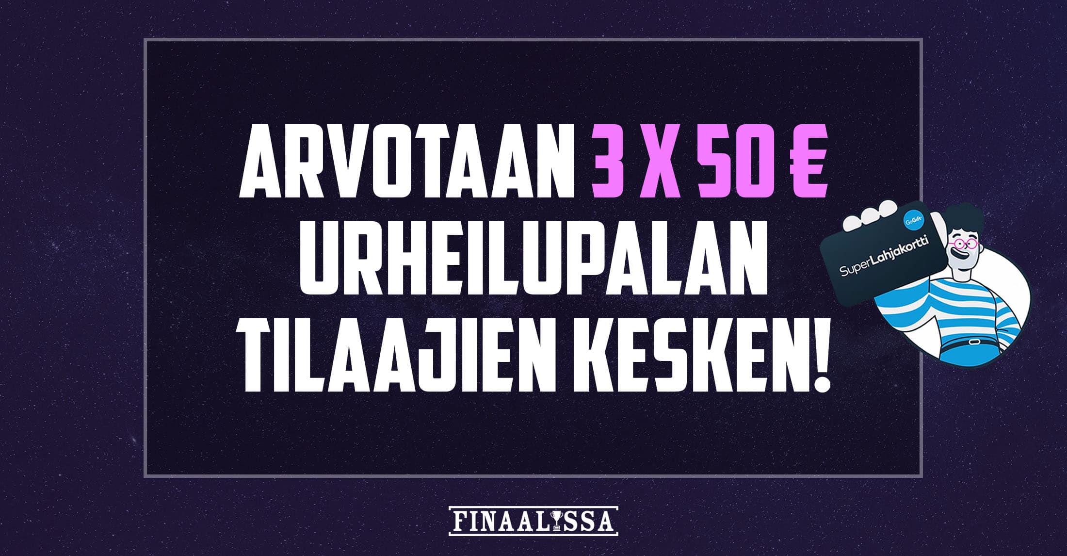 Finaalissa.com Superlahjakortti